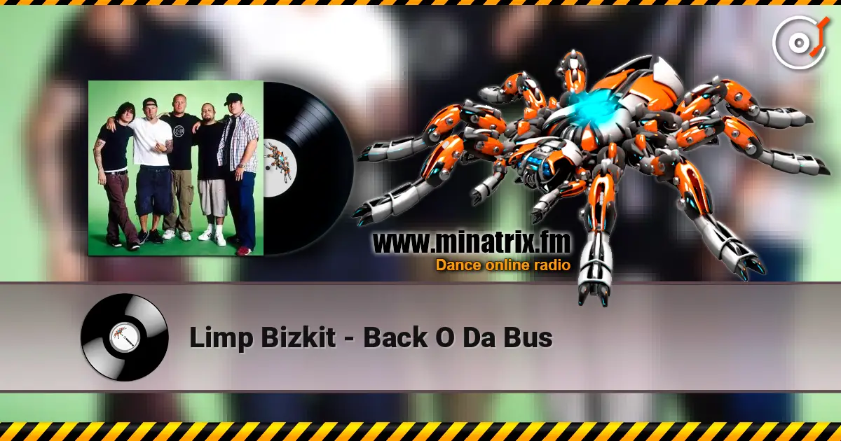 Limp Bizkit - Back O Da Bus ������� ���������