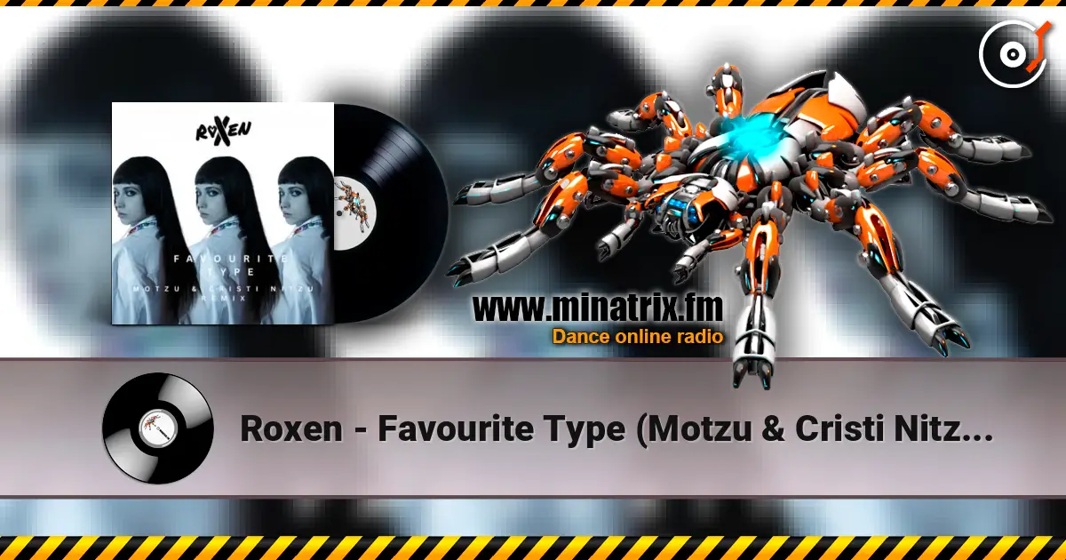 Roxen - Favourite Type (Motzu & Cristi Nitzu Remix) слухати онлайн у високій якості | Minatrix.FM