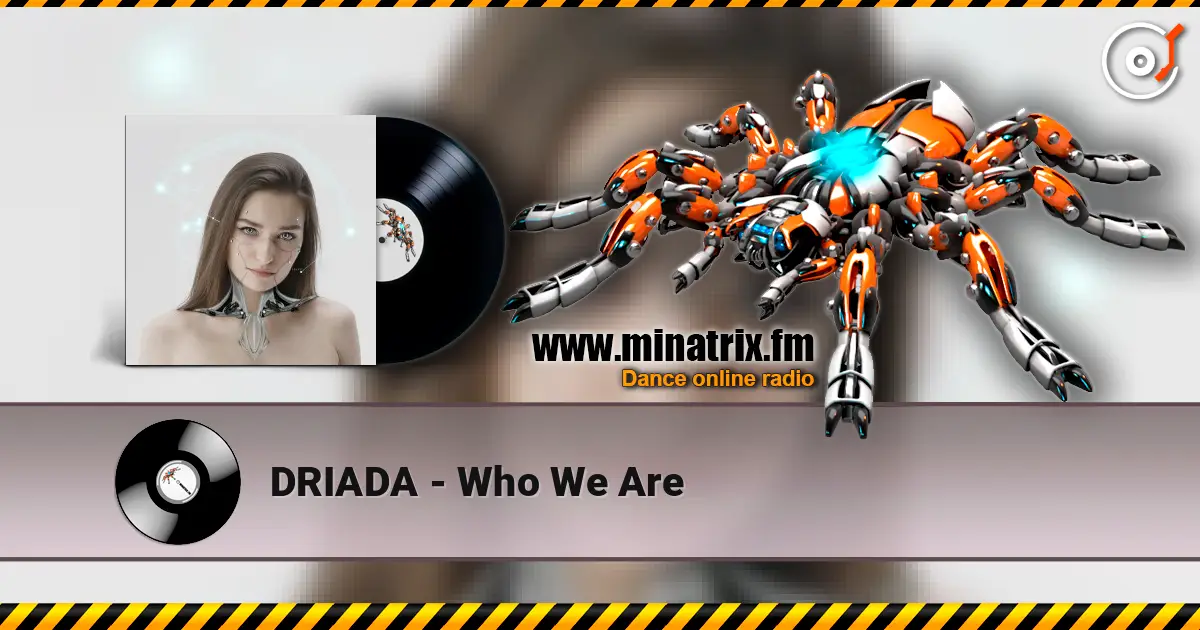 DRIADA - Who We Are ������� ���������