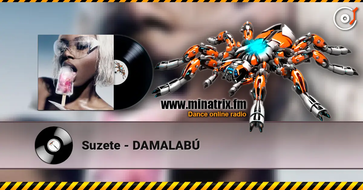 Suzete - DAMALABÚ слухати онлайн у високій якості | Minatrix.FM