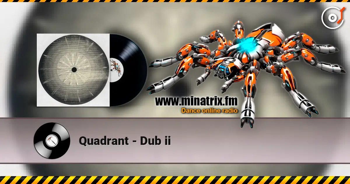 Quadrant - Dub ii ������� ���������