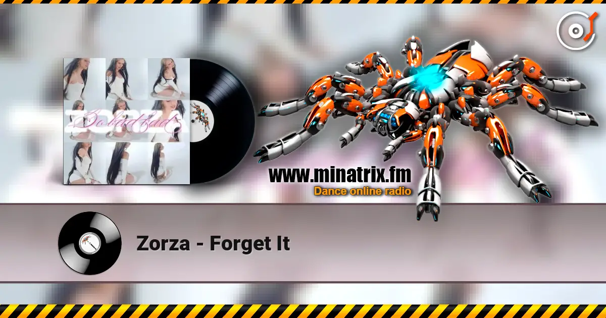Zorza - Forget It слухати онлайн у високій якості | Minatrix.FM