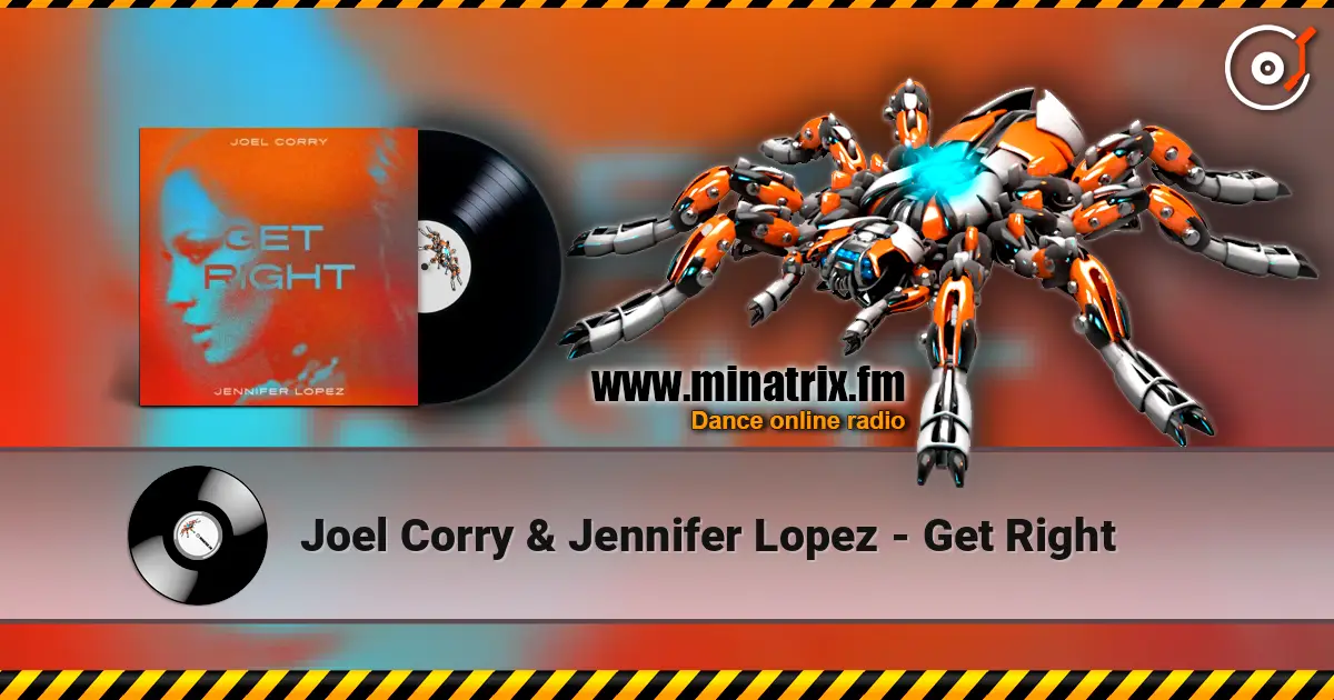 Joel Corry & Jennifer Lopez - Get Right слухати онлайн у високій якості | Minatrix.FM