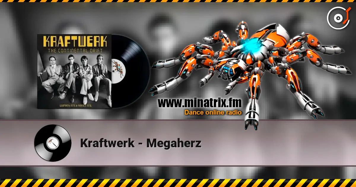 Kraftwerk - Megaherz слухати онлайн у високій якості | Minatrix.FM