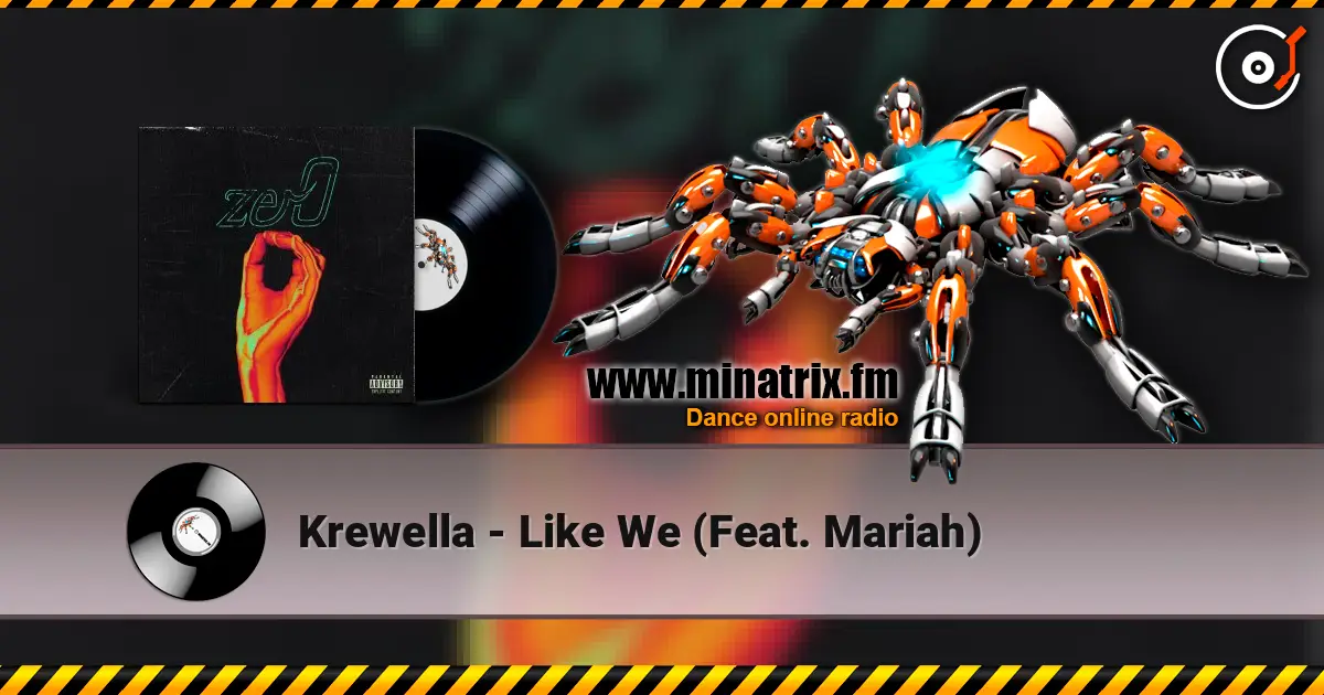 Krewella - Like We (Feat. Mariah) ������� ���������