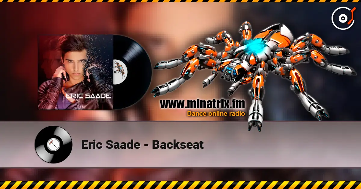 Eric Saade - Backseat слухати онлайн у високій якості | Minatrix.FM