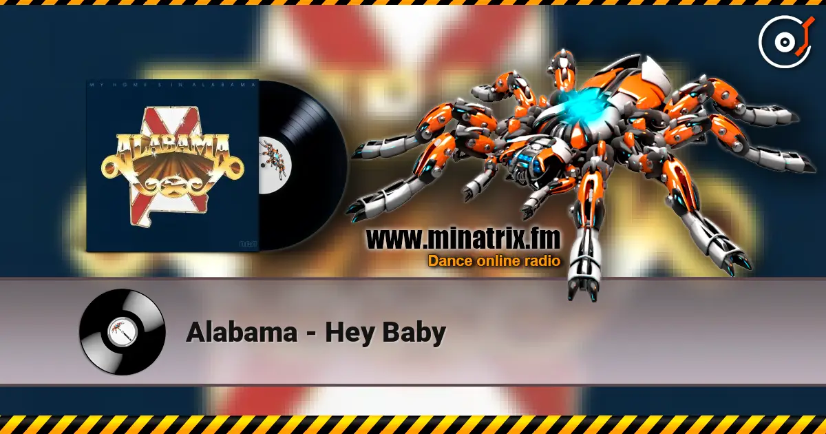 Alabama - Hey Baby слухати онлайн у високій якості | Minatrix.FM