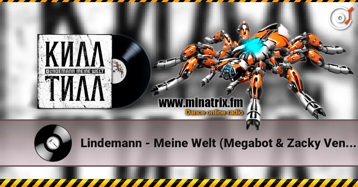 Lindemann - Meine Welt (Megabot & Zacky Vengeance Remix) ������� ���������