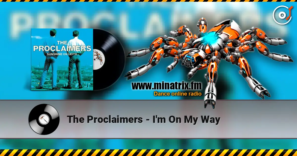 The Proclaimers - I'm On My Way ������� ���������