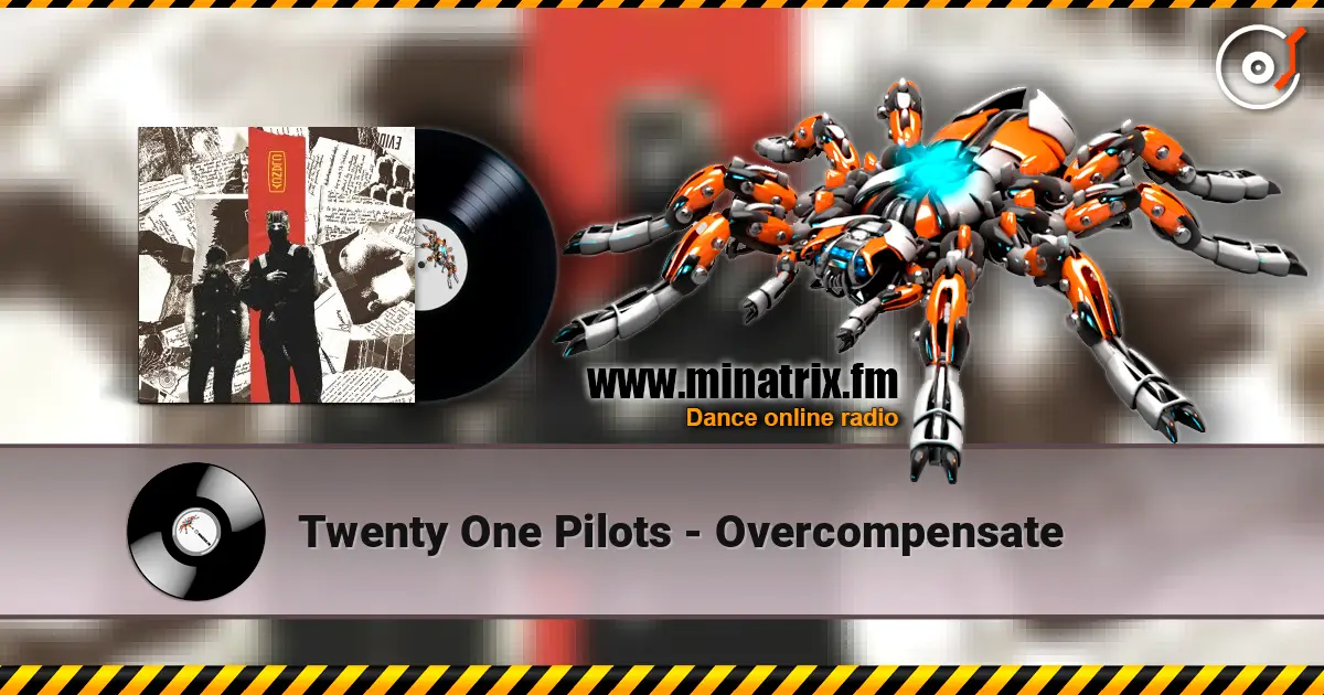 Twenty One Pilots - Overcompensate ������� ���������