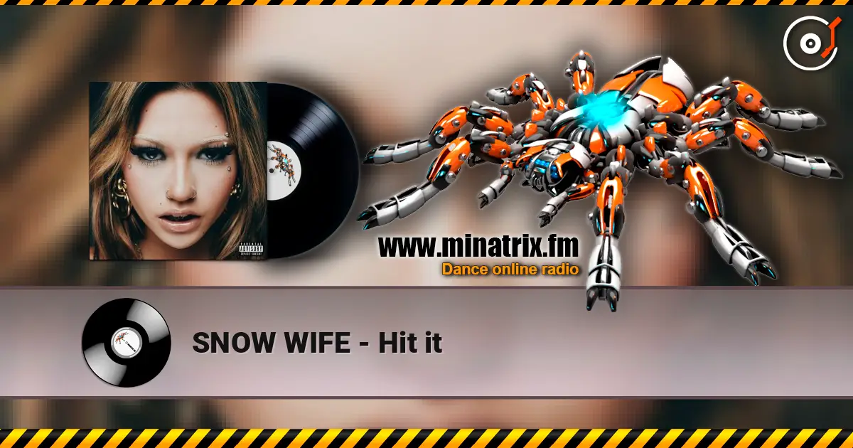 SNOW WIFE - Hit it ������� ���������