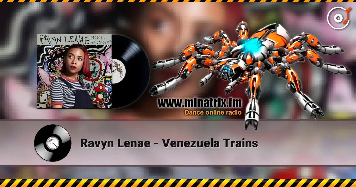 Ravyn Lenae - Venezuela Trains ������� ���������