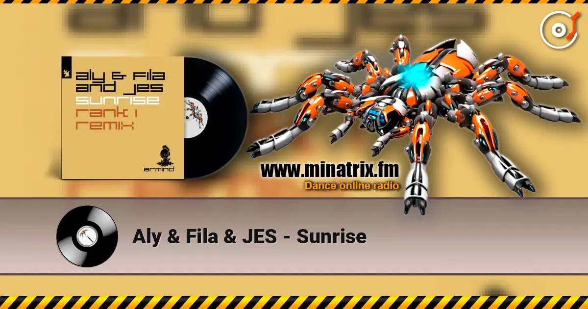 Aly & Fila & JES - Sunrise слухати онлайн у високій якості | Minatrix.FM