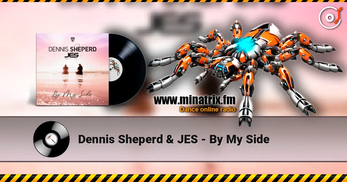 Dennis Sheperd & JES - By My Side слухати онлайн у високій якості | Minatrix.FM