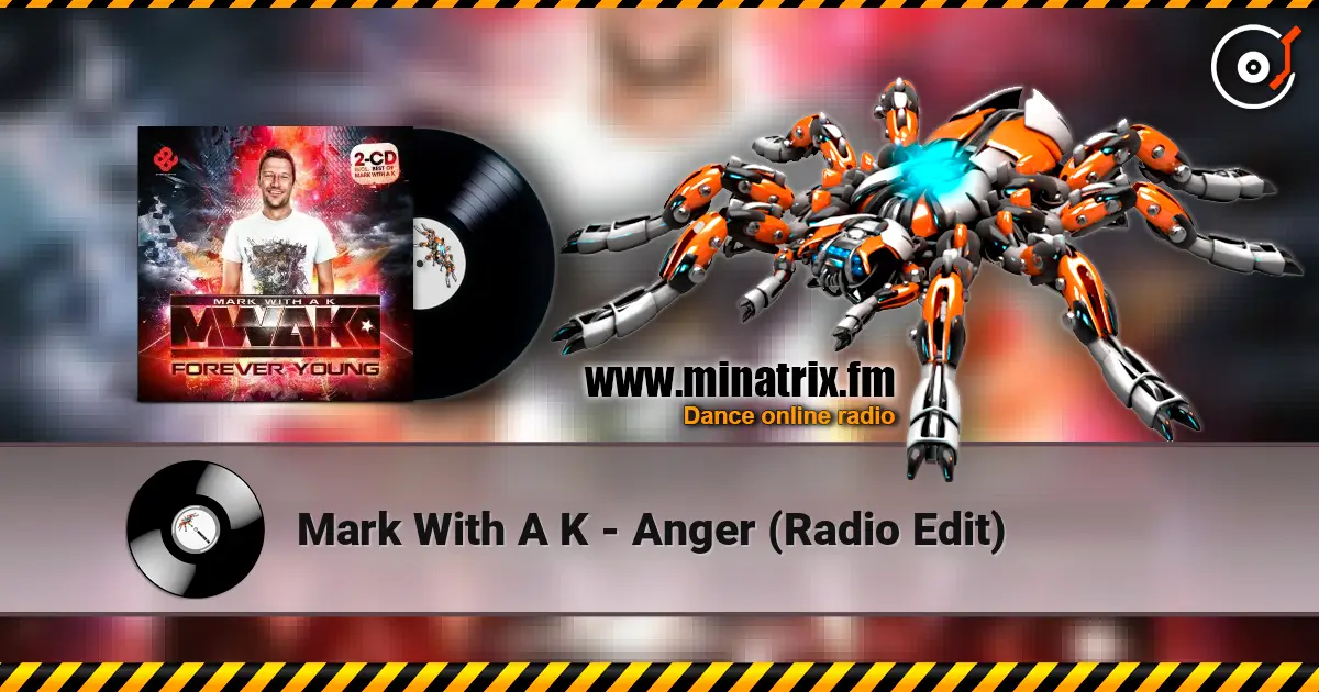 Mark With A K - Anger (Radio Edit) ������� ���������