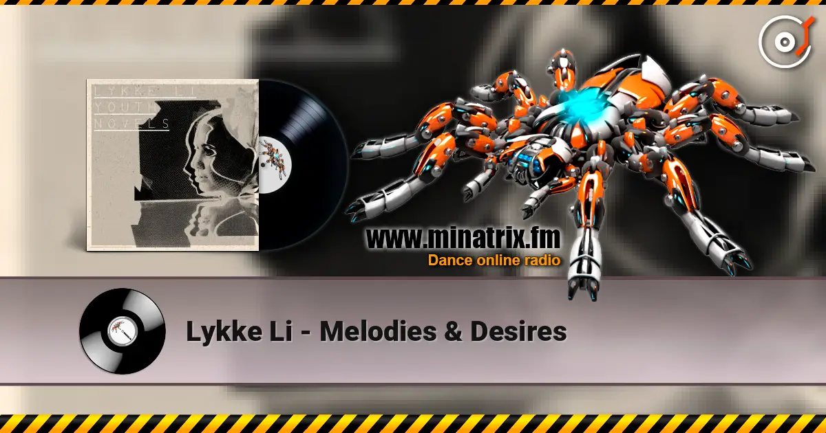 Lykke Li - Melodies & Desires ������� ���������
