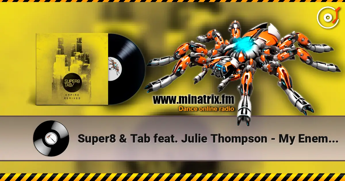 Super8 & Tab feat. Julie Thompson - My Enemy (Rank 1 Remix) ������� ���������