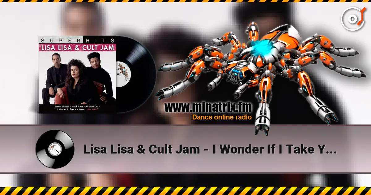 Lisa Lisa & Cult Jam - I Wonder If I Take You Home (feat. Full Force) слухати онлайн у високій якості | Minatrix.FM