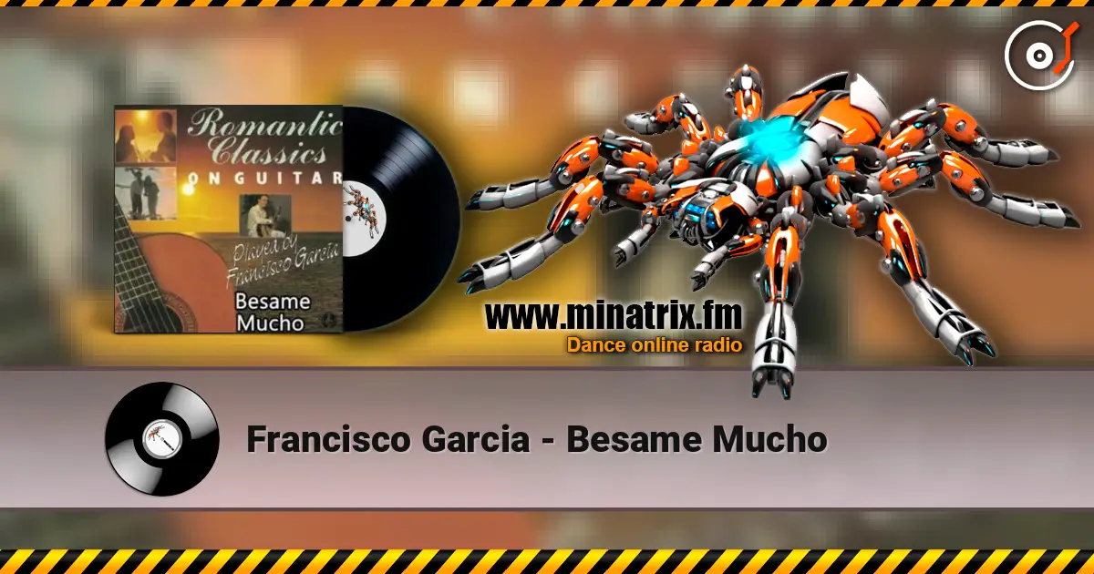 Francisco Garcia - Besame Mucho ������� ���������