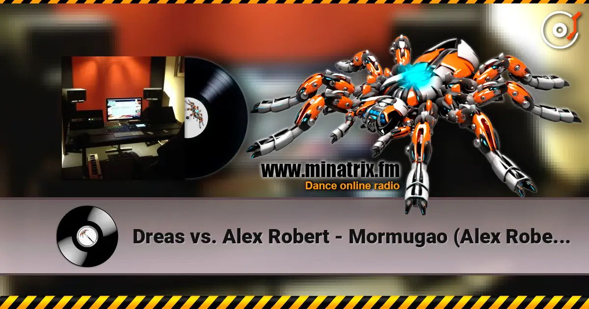 Dreas vs. Alex Robert - Mormugao (Alex Robert 2011 Mix) слухати онлайн у високій якості | Minatrix.FM