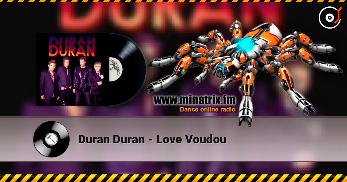 Duran Duran - Love Voudou слухати онлайн у високій якості | Minatrix.FM