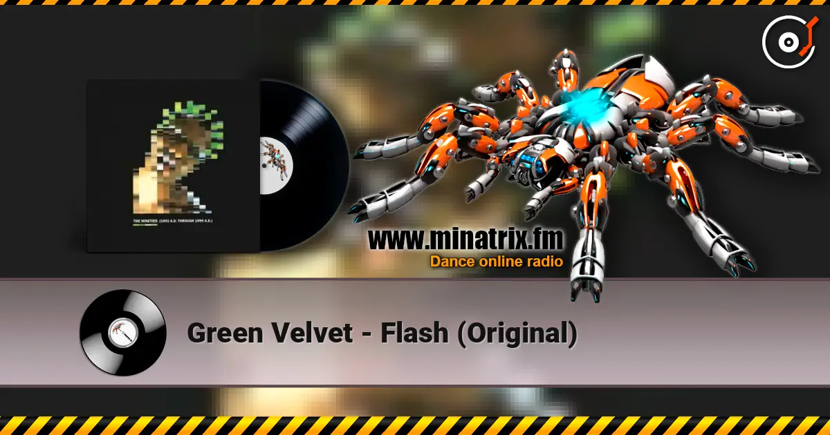 Green Velvet - Flash (Original) слухати онлайн у високій якості | Minatrix.FM