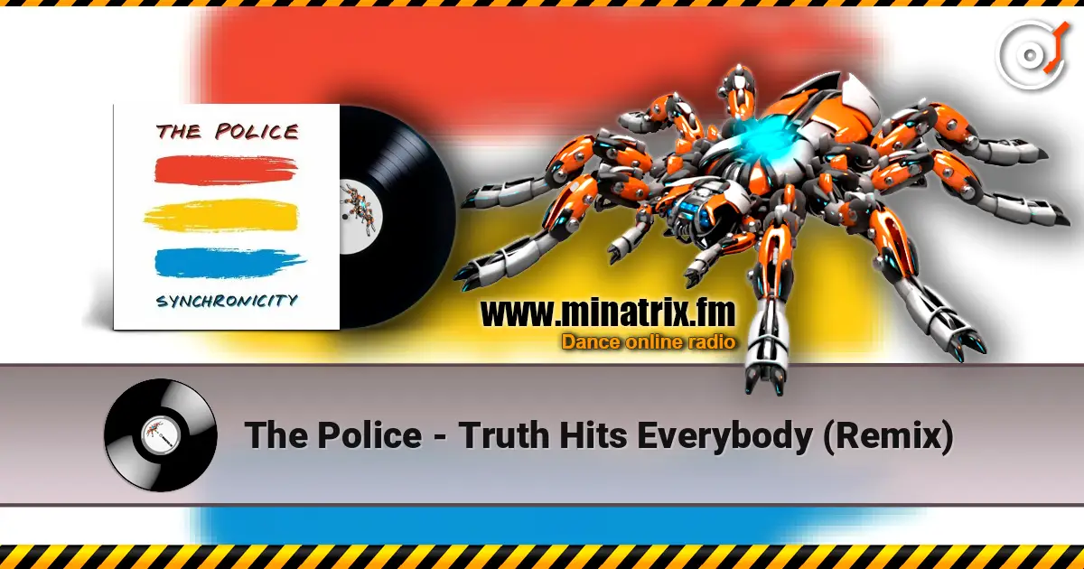 The Police - Truth Hits Everybody (Remix) ������� ���������