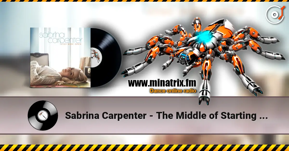 Sabrina Carpenter - The Middle of Starting Over ������� ���������
