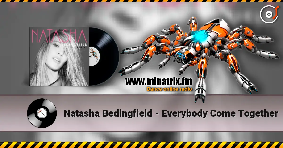 Natasha Bedingfield - Everybody Come Together ������� ���������
