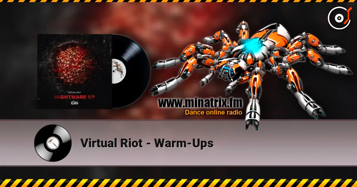 Virtual Riot - Warm-Ups слухати онлайн у високій якості | Minatrix.FM
