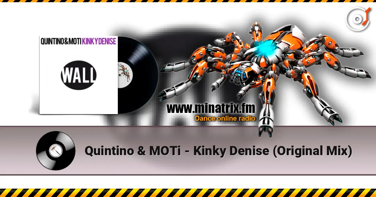 Quintino & MOTi - Kinky Denise (Original Mix) ������� ���������