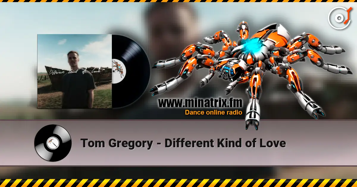 Tom Gregory - Different Kind of Love слухати онлайн у високій якості | Minatrix.FM