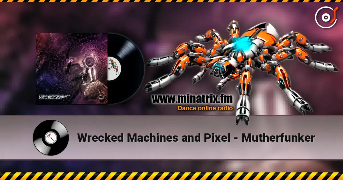 Wrecked Machines and Pixel - Mutherfunker слухати онлайн у високій якості | Minatrix.FM