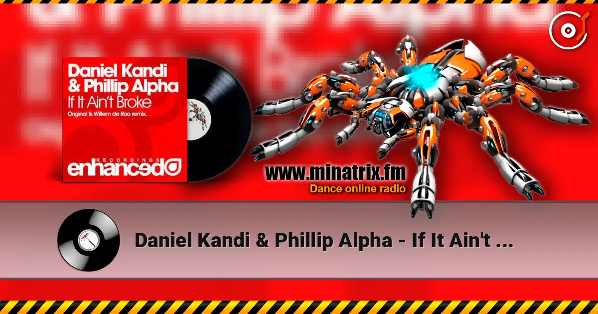 Daniel Kandi & Phillip Alpha - If It Ain't Broke ������� ���������