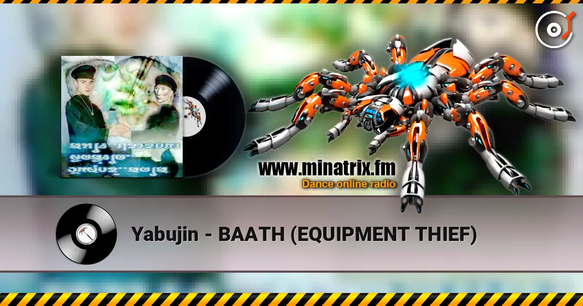 Yabujin - BAATH (EQUIPMENT THIEF) ������� ���������