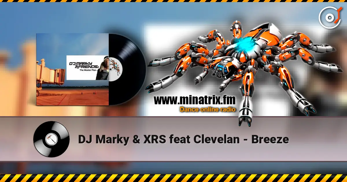 DJ Marky & XRS feat Clevelan - Breeze ������� ���������