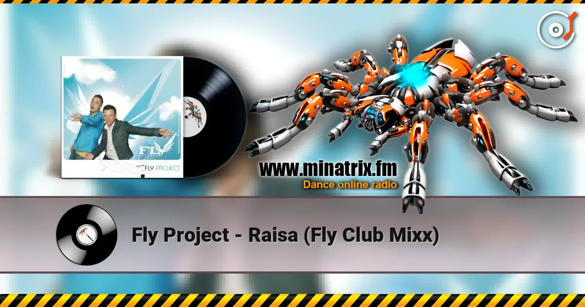 Fly Project - Raisa (Fly Club Mixx) ������� ���������