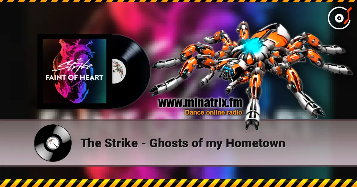 The Strike - Ghosts of my Hometown ������� ���������