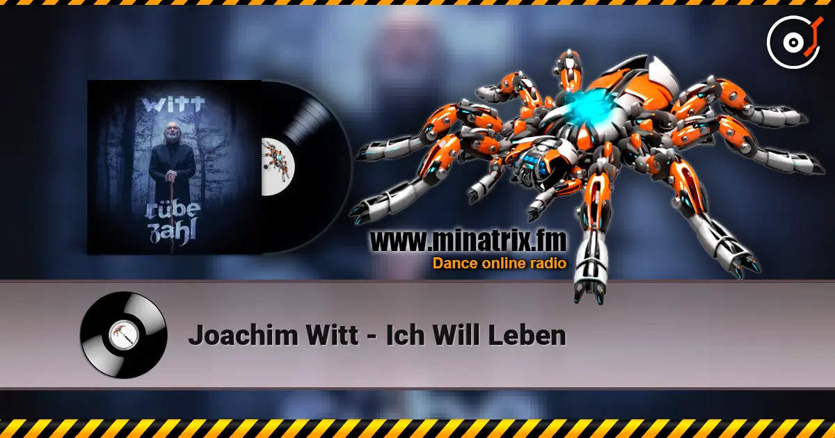 Joachim Witt - Ich Will Leben слухати онлайн у високій якості | Minatrix.FM
