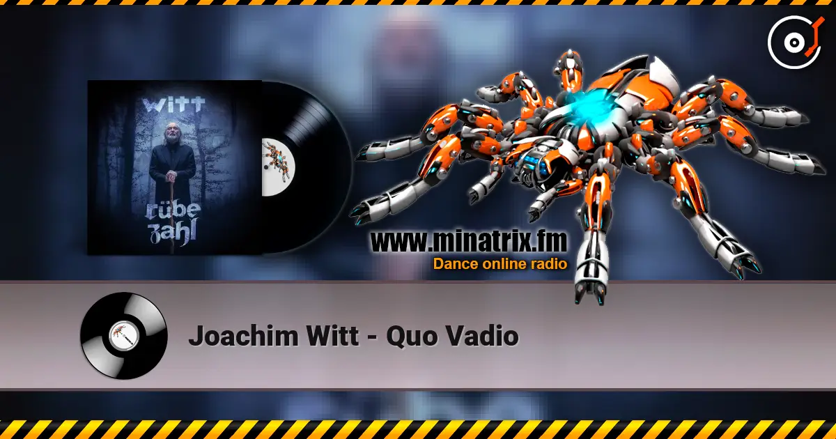 Joachim Witt - Quo Vadio слухати онлайн у високій якості | Minatrix.FM