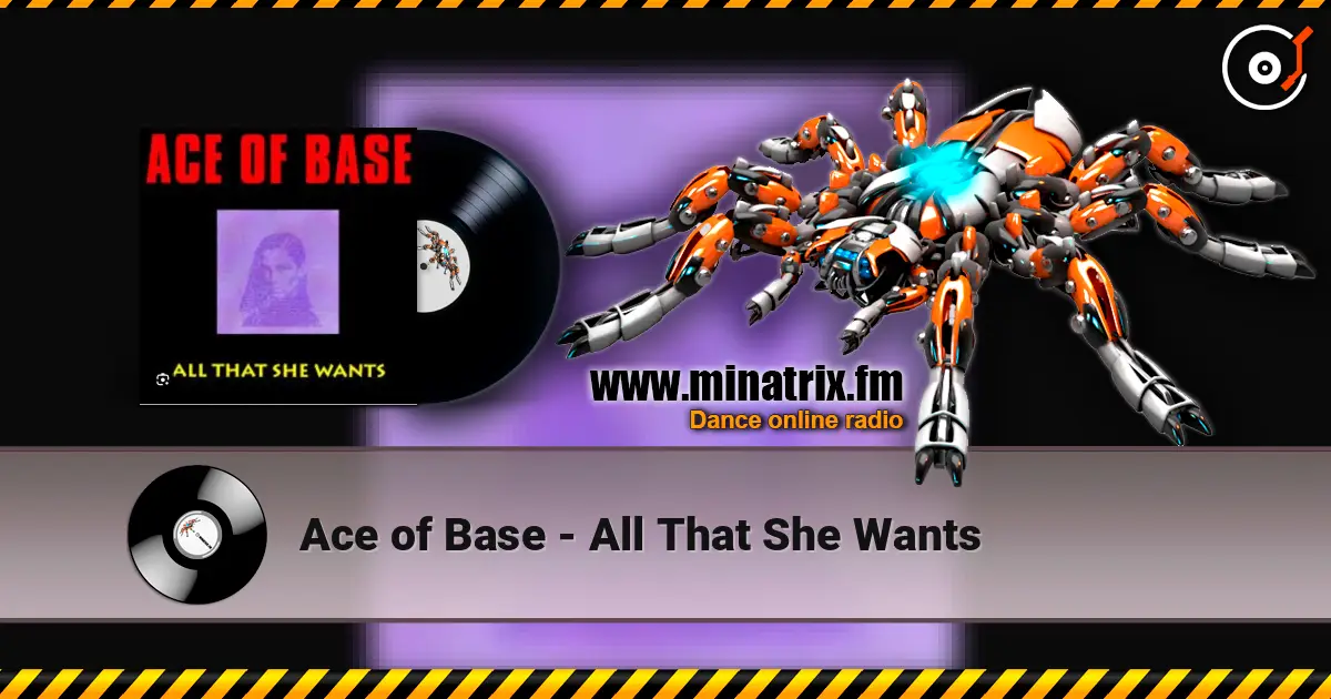 Ace of Base - All That She Wants слухати онлайн у високій якості | Minatrix.FM