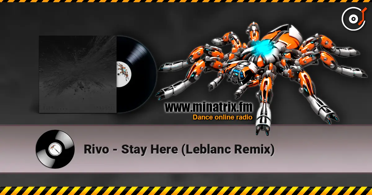 Rivo - Stay Here (Leblanc Remix) ������� ���������
