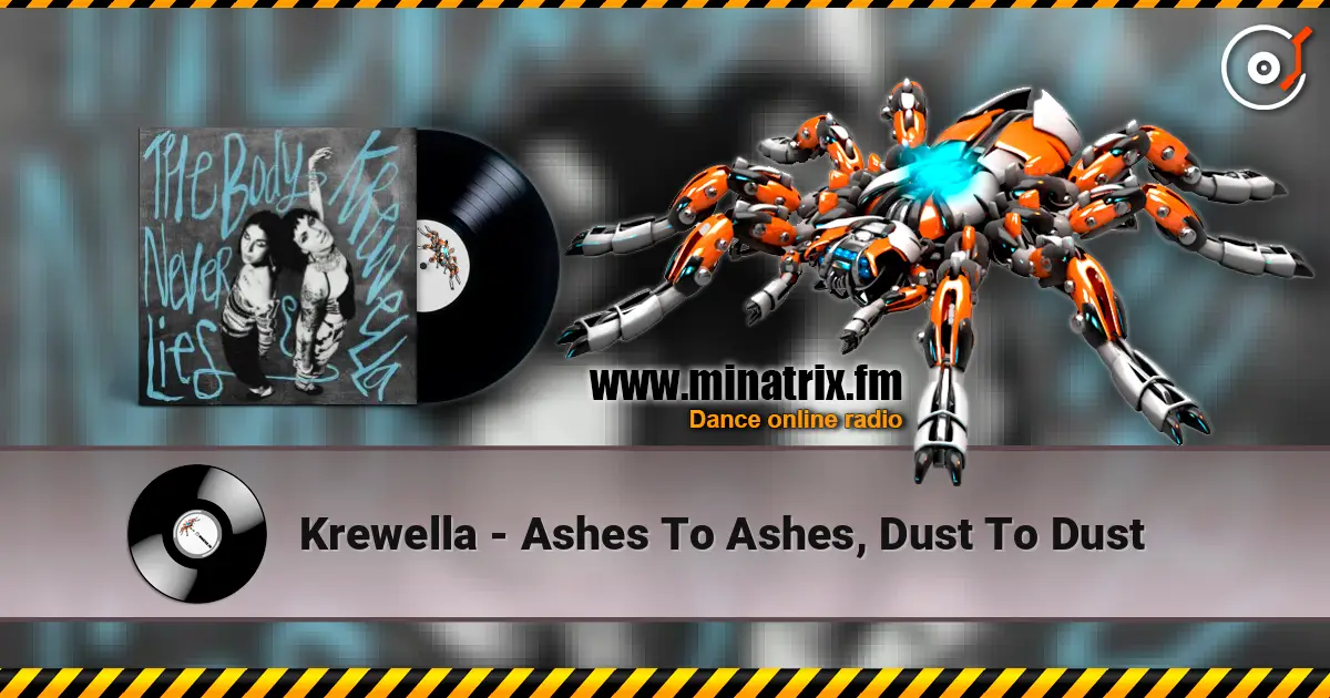 Krewella - Ashes To Ashes, Dust To Dust ������� ���������