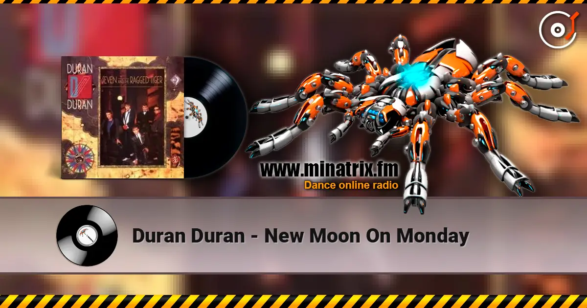 Duran Duran - New Moon On Monday слухати онлайн у високій якості | Minatrix.FM