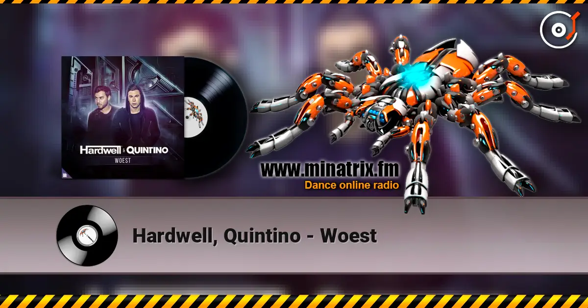 Hardwell, Quintino - Woest ������� ���������