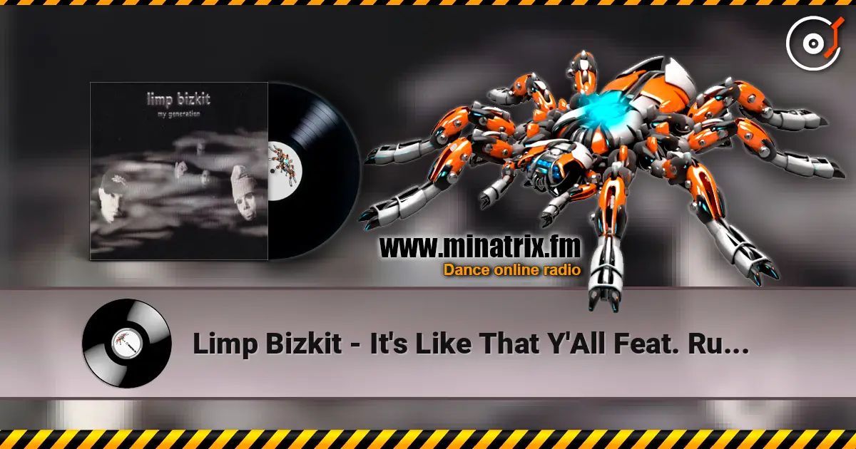 Limp Bizkit - It's Like That Y'All Feat. Run-D.M.C. (Non-LP Version) ������� ���������