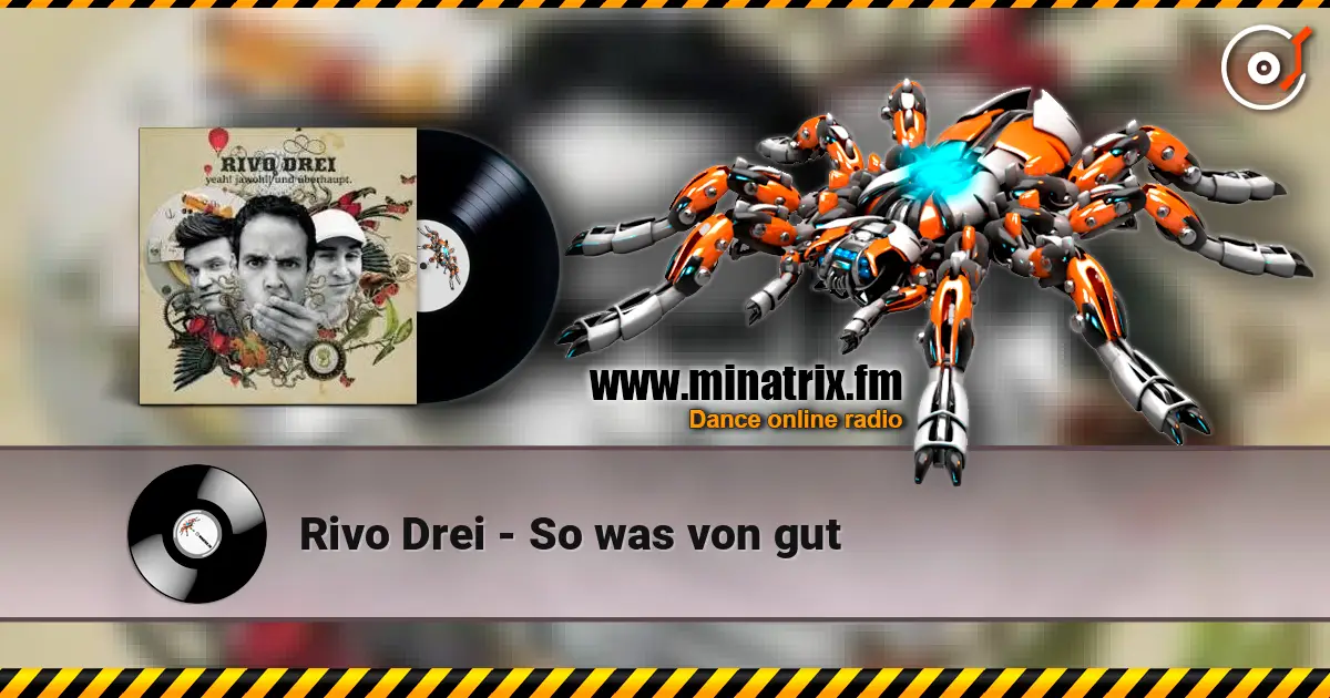 Rivo Drei - So was von gut ������� ���������