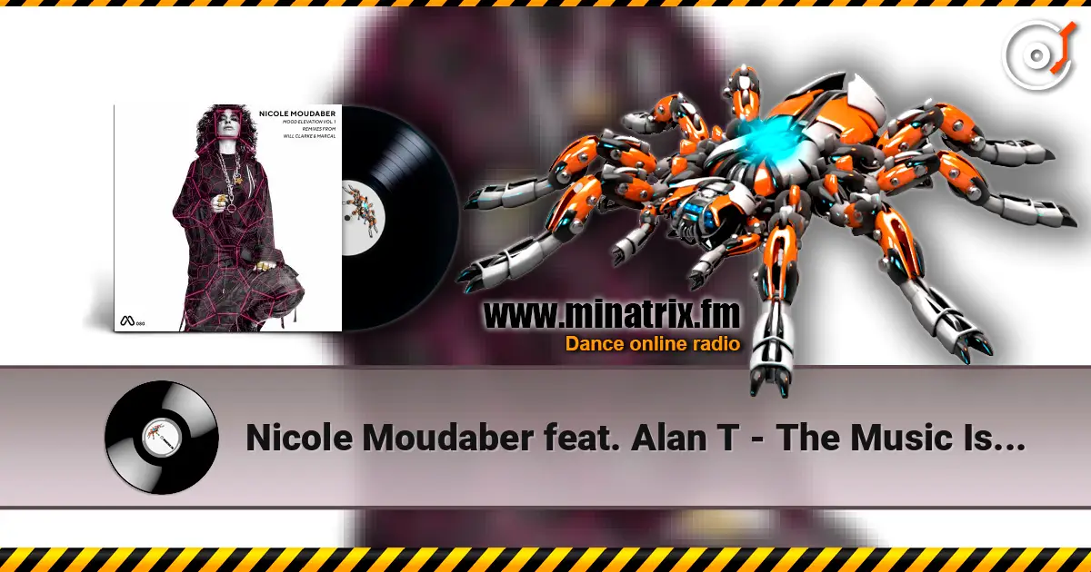 Nicole Moudaber feat. Alan T - The Music Is Mine (Original Mix) listen online in high quality | Minatrix.FM
