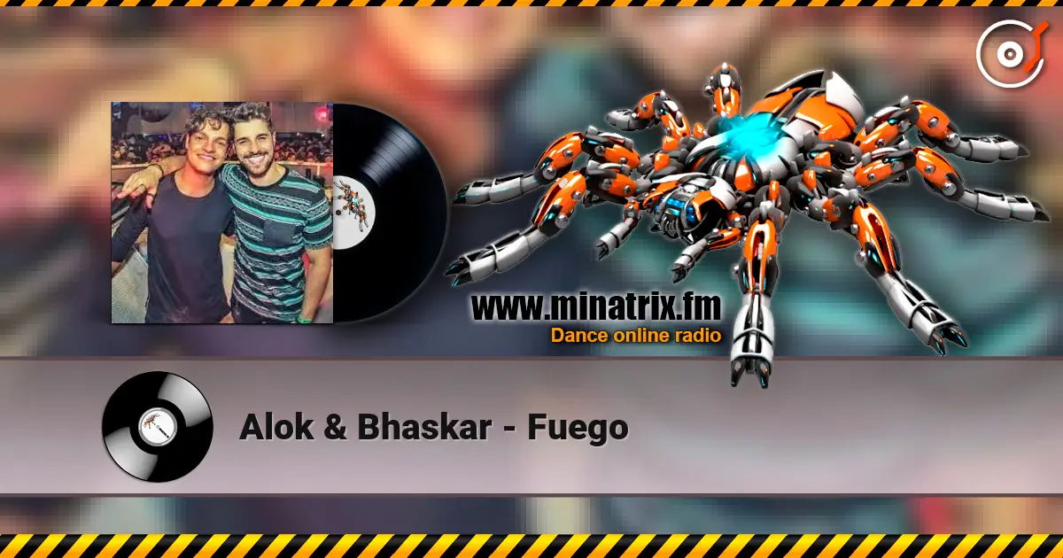 Alok & Bhaskar - Fuego ������� ���������