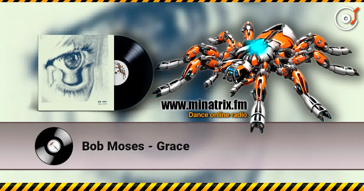 Bob Moses - Grace ������� ���������